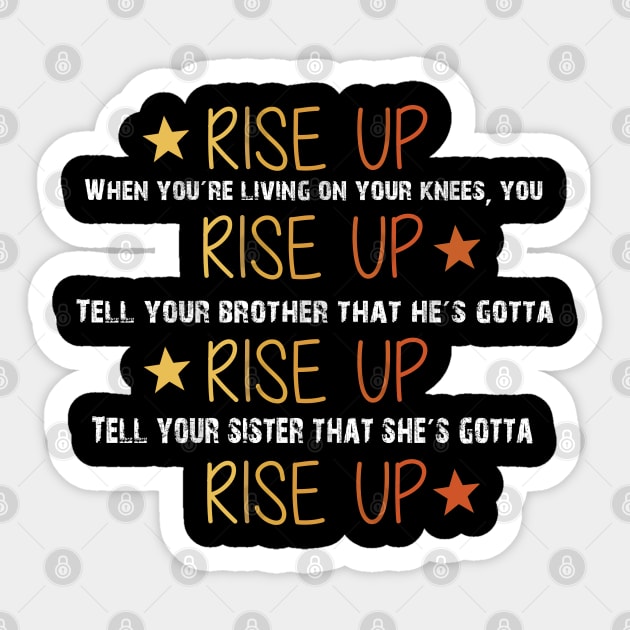 Hamilton Musical Quote. Rise Up. Sticker by KsuAnn